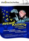 Avenir radieux, une fission française - Théâtre de Chelles