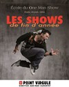 L'Ecole du One Man Show : Les shows de fin d'année - Le Point Virgule