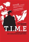 T.I.M.E le show d'improvisation explosif - La Nouvelle Seine
