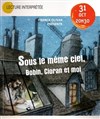 Sous le même ciel, Bobin, Cioran et moi - Théâtre El Duende