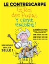 Le Roi des Papas y croit encore ! - Le Contrescarpe
