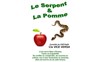Le Serpent et la pomme - Théâtre Saint Louis