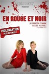 Cécile & Gwen dans En rouge et noir - La Basse Cour