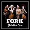 Fork, Electro Vocal Circus - Sèvres Espace Loisirs - SEL