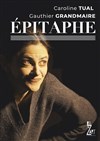 Epitaphe - Al Andalus Théâtre