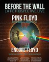 Encore Floyd : Before the Wall - Cité des Congrés
