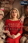 Marion Mezadorian dans Craquage - La Pépinière Théâtre