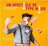 Julien Sonjon dans Un spectacle de type magie - Le Grand petit théâtre