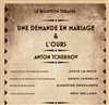 L'Ours et Une demande en mariage - Bouffon Théâtre
