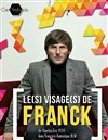 Les visages de Franck - Salle Jacques Prevert