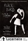 Blackbird - Théâtre Le Lucernaire