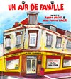 Un Air de Famille - Théâtre de Nesle - grande salle 