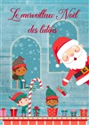 Le merveilleux Noël des lutins - Théâtre Le Colbert