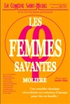 Les Femmes Savantes - La Comédie Saint Michel - grande salle 