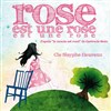 Rose est une Rose - Théâtre de Suresnes Jean Vilar