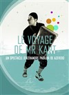 Le Voyage de Mr Kant - Théâtre Astral-Parc Floral