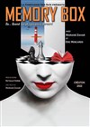 Memory box - Ambigu Théâtre