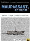 Maupassant, en canot - Théâtre de la Carreterie