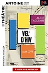 Vel d'Hiv - Théâtre Antoine