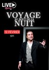Voyage au bout de la nuit en live streaming - Théâtre Le Lucernaire