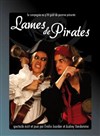 Lames de pirates - Péniche Théâtre Story-Boat