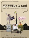 On ferme à 18h ! - Maison du Pleuple