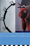 Circulaires du service des instruments de mesure - Théâtre Le Grand Parquet 