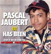 Pascal Jaubert dans Pascal Jaubert est has been - Café de Paris