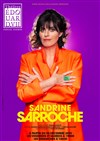 Sandrine Sarroche dans Saison 2 - Théâtre Edouard VII