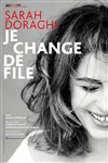 Sarah Doraghi dans Je change de fil - Espace Jean-Marie Poirier