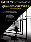 Quai des Orfèvres : Légitime défense - Théâtre du Petit Montparnasse