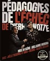 Pédagogies de l'échec - Théâtre l'impertinent