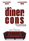 Le dîner de cons - Théâtre à l'Ouest