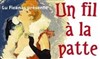 Un fil à la patte - Théâtre Bellecour