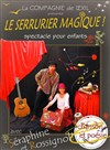 Le serrurier magique ! - Café Théâtre le Flibustier