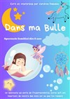 Dans ma bulle - Marelle des Teinturiers