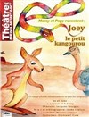 Joey le petit kangourou - Théâtre de Ménilmontant - Salle Guy Rétoré