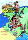 Paris / Marseille - Comédie La Rochelle