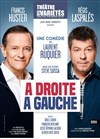 A droite, à gauche - Théâtre des Variétés - Grande Salle