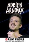 Adrien Arnoux dans Je fais surtout ça pour l'argent - Le Point Virgule