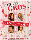 Affiche de Plus c'est gros... plus ça passe !