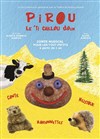 Pirou le 'ti caillou doux - Comédie Triomphe
