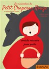 Les rencontres du Petit Chaperon Rouge - Le Darcy Comédie