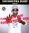 Youssoupha Diaby dans Faut bien que quelqu'un le dise ! - Le Comedy Club