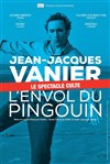 Jean-Jacques Vanier dans L'envol du pingouin - Théâtre Comédie Odéon