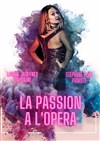 La Passion à l'Opéra - Bibi Comedia