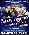 Sirius Hypno revisite la TV - Salle Georges Brassens