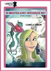 55 minutes avec Véronique Bet - Laurette Théâtre