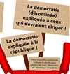 La démocratie (déconfinée) expliquée à ceux qui devraient diriger ! - Au Chapeau Rouge
