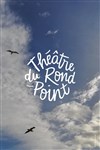 Au nom du ciel - Théâtre du Rond Point - Salle Jean Tardieu